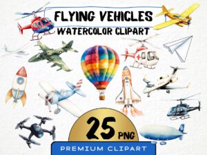 Flying Vehicles Watercolor Clipart 25 Png, Airplane Graphics, Hot Air Balloon Nursery Art, Cute Helicopter, Instant Download Digital