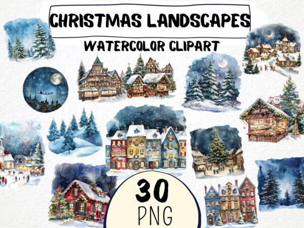Watercolor Christmas Landscapes Clipart 30 Png, Festive Spirit, Winter Landscape, Snowy Village, Pine Tree, Commercial Use, Digital Download